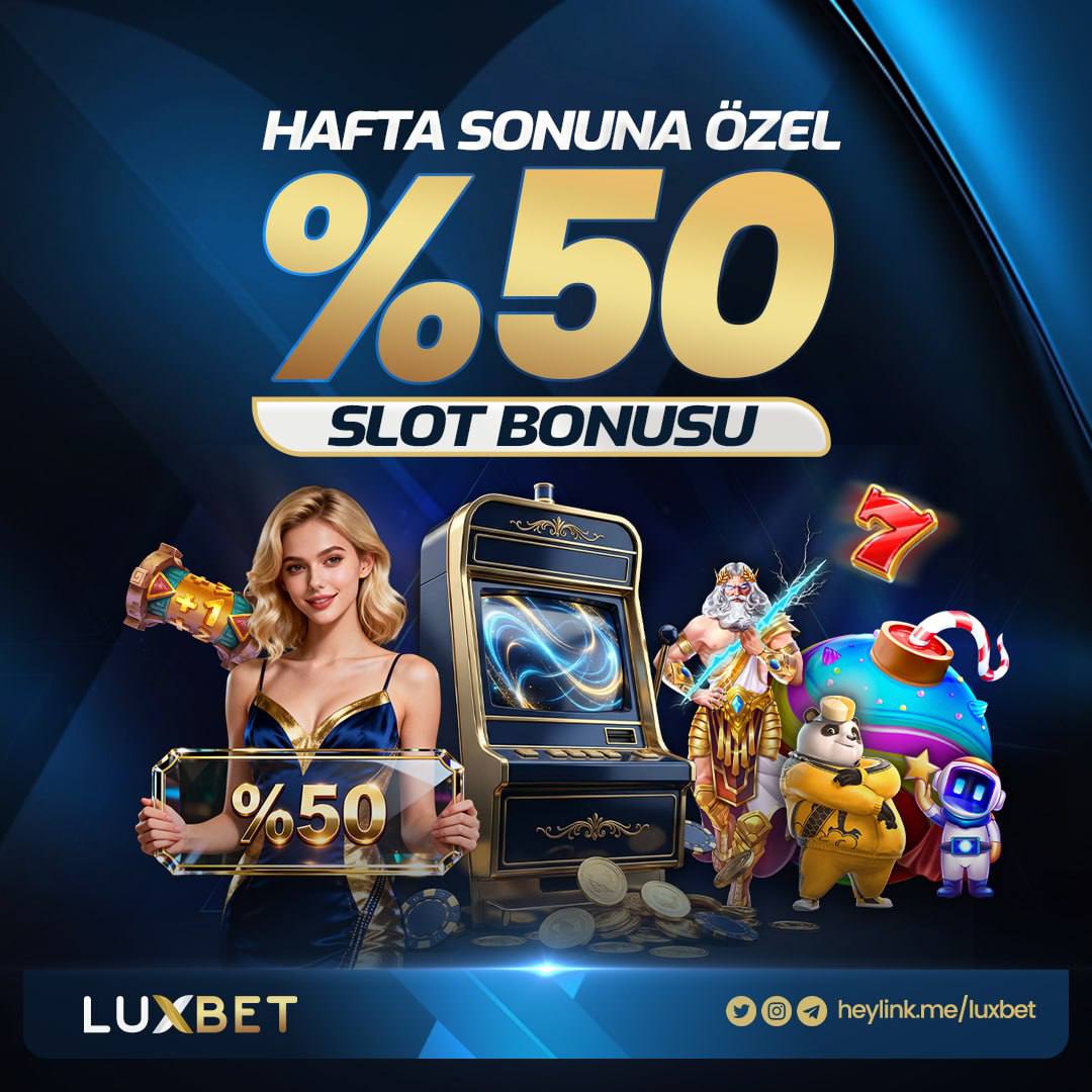 🔔 Luxbet'te Hafta Sonu Çılgınlığı! 🔔